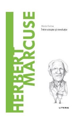 Descopera filosofia. Herbert Marcuse - Mario Farina