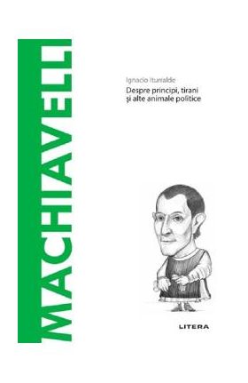 Descopera filosofia. Machiavelli - Ignacio Iturralde