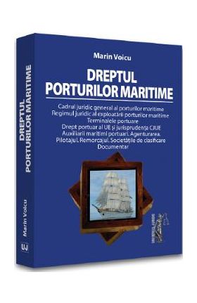 Dreptul porturilor maritime - Marin Voicu