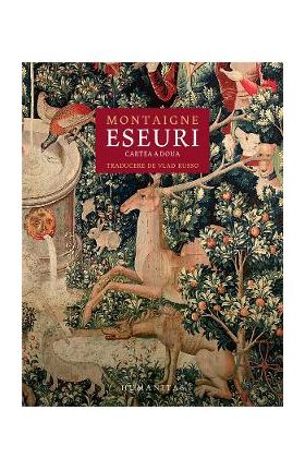 Eseuri. Cartea a doua - Montaigne