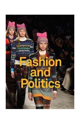 Fashion and Politics - Djurdja Bartlett