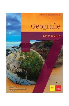 Geografie - Clasa 7 - Manual - Silviu Negut, Carmen Camelia-Radulescu, Ionut Popa