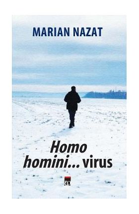 Homo homini...virus - Marian Nazat