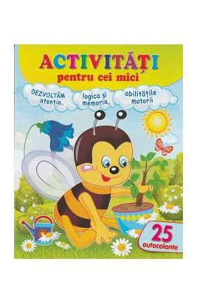 Activitati pentru cei mici: Albinuta. 25 autocolante