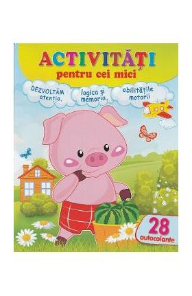 Activitati pentru cei mici: Purcelusul. 28 autocolante