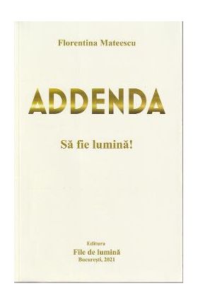 Addenda - Florentina Mateescu