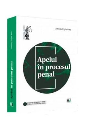 Apelul in procesul penal - Luminita Cristiu-Ninu