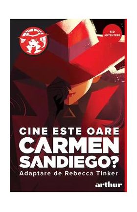 Cine este oare Carmen Sandiego? - Rebecca Tinker