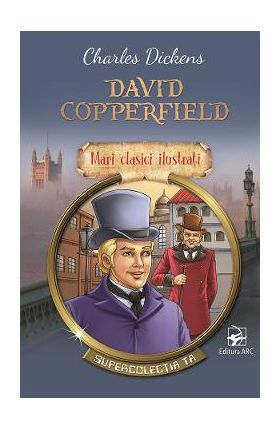 David Copperfield - Charles Dickens