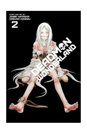 Deadman Wonderland Vol.2 - Jinsei Kataoka, Kazuma Kondou