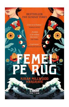 Femei pe rug - Kiran Millwood Hargrave