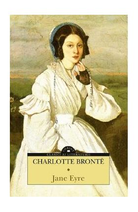 Jane Eyre - Charlotte Bronte