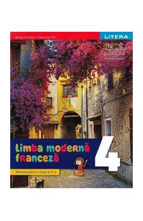 Limba moderna franceza - Clasa 4 - Manual - Hugues Denisot, Marianne Capouet, Raisa Elena Vlad, Cristina Grigore