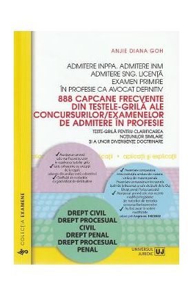 888 capcane frecvente din testele-grila ale concursurilor/examenelor de admitere in profesie - Anjie Diana Goh