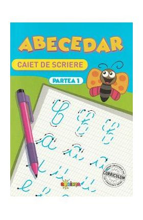 Abecedar. Caiet de scriere. Partea 1