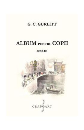 Album pentru copii - G.C. Gurlitt