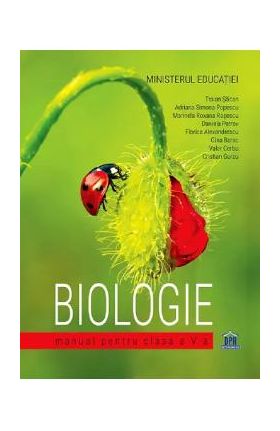 Biologie - Clasa 5 - Manual - Traian Saitan, Adriana Simona Popescu, Marinela Roxana Rosescu, Daniela Petrov, Florica Alexandrescu