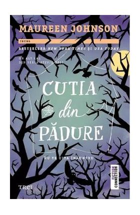 Cutia din padure - Maureen Johnson