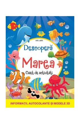 Descopera marea - Caiet de activitati