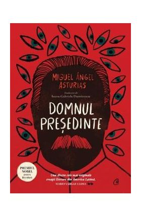 Domnul presedinte - Miguel Angel Asturias