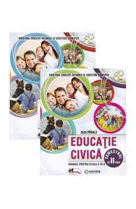 Educatie civica - Clasa 3 Sem.1+ Sem.2 - Manual + 2 CD - Olga Piriiala