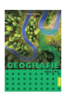 Geografie - Clasa 5 - Manual - Cristina Moldovan