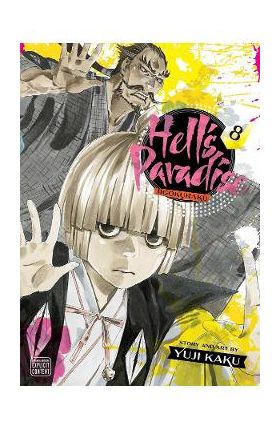 Hell's Paradise: Jigokuraku Vol.8 - Yuji Kaku