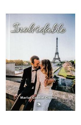 Inolvidable - Marius Gabriel Cioroiu