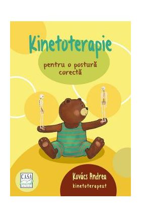 Kinetoterapie pentru o postura corecta - Kovacs Andrea