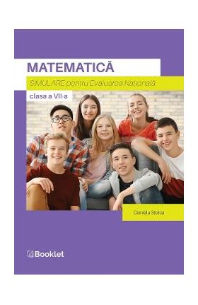 Matematica. Simulare Evaluare Nationala - Clasa 7 - Daniela Stoica