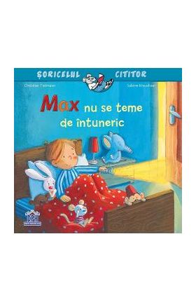Max nu se teme de intuneric - Christian Tielmann