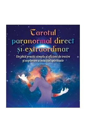 Tarotul paranormal direct si extraordinar