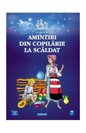 Amintiri din copilarie: La scaldat. Carte de colorat cu povesti