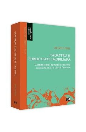 Cadastru si publicitate imobiliara - Oliviu Puie