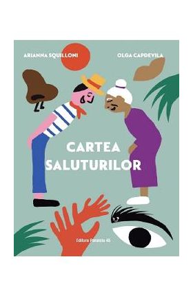 Cartea saluturilor - Arianna Squilloni, Olga Capdevila