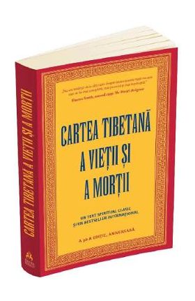 Cartea tibetana a vietii si mortii - Sogyal Rinpoche