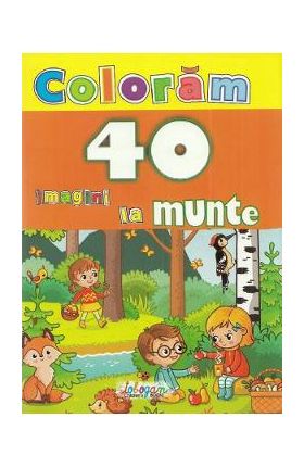 Coloram. 40 de imagini la munte