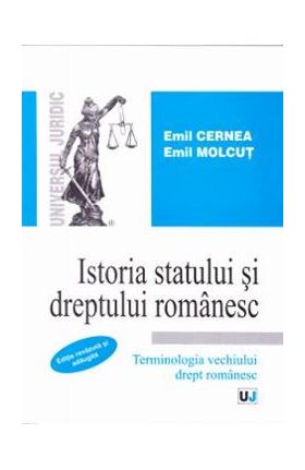 Istoria statului si dreptului romanesc - Emil Cernea, Emil Molcut