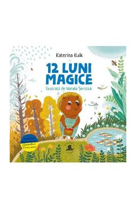 12 luni magice sau Povesti despre minunile anului - Katerina Kulik