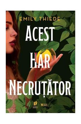 Acest har necrutator. Seria Ultima Finestra Vol.1 - Emily Thiede