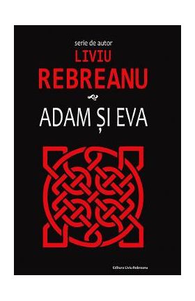 Adam si Eva - Liviu Rebreanu