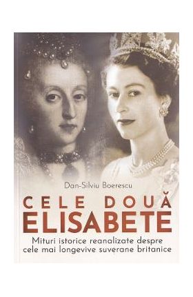 Cele doua Elisabete - Dan-Silviu Boerescu