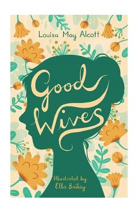 Good Wives. Little Women #2 - Louisa May Alcott