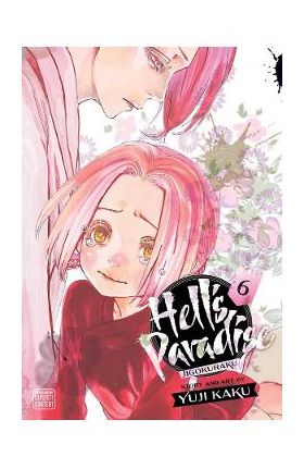 Hell's Paradise: Jigokuraku Vol.6 - Yuji Kaku