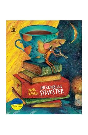 Incredibilul Sylvester - Dana Kaveli