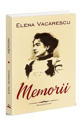 Memorii - Elena Vacarescu