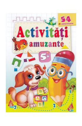 Activitati amuzante. Catelusul 54 autocolante 5 ani+