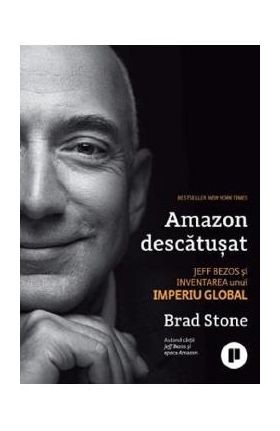 Amazon descatusat - Brad Stone