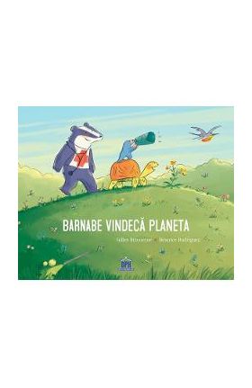 Barnabe vindeca planeta - Gilles Bizouerne
