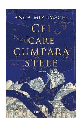 Cei care cumpara stele - Anca Mizumschi